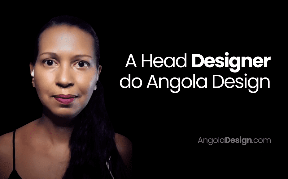 Head Designer do Angola Design & Marketing