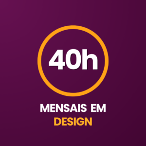 40h em Design, Marketing e Tecnologia