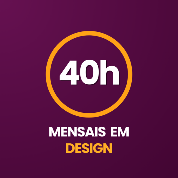 40h em Design, Marketing e Tecnologia