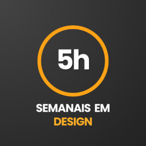 5h Semanais em Design